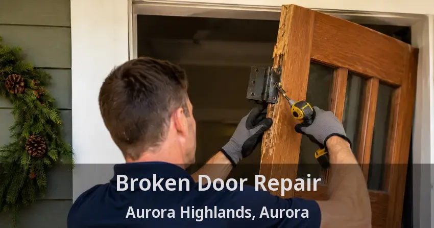 Broken Door Repair Aurora Highlands, Aurora - ON