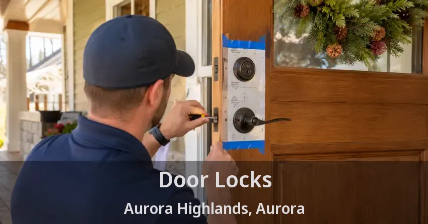 Door Locks Aurora Highlands, Aurora - ON