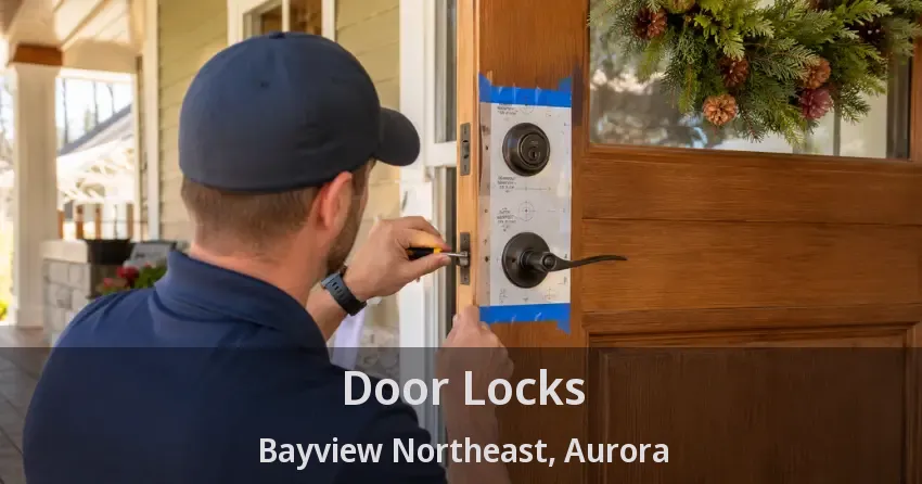 Door Locks Bayview Northeast, Aurora - ON
