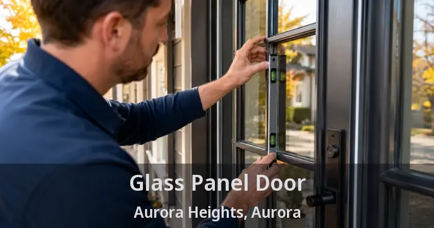 Glass Panel Door Aurora Heights, Aurora - ON